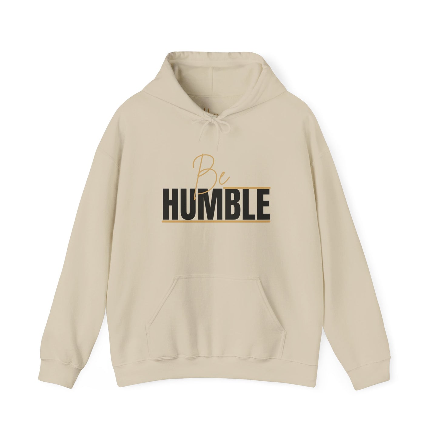 Be Humble Hoodie by Hiqua