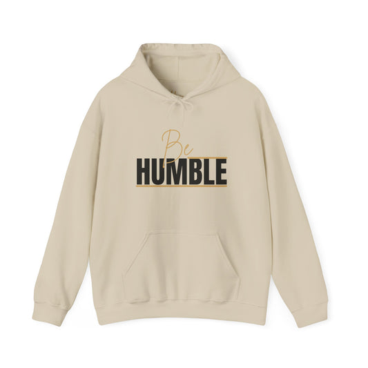 Be Humble Hoodie by Hiqua