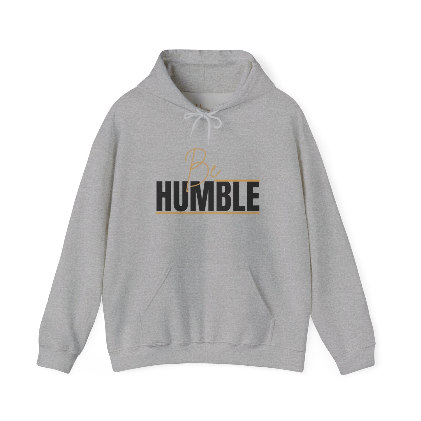 Be Humble Hoodie by Hiqua