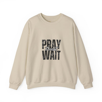 Pray, Trust and Wait Hiqua Crewneck Sweatshirt