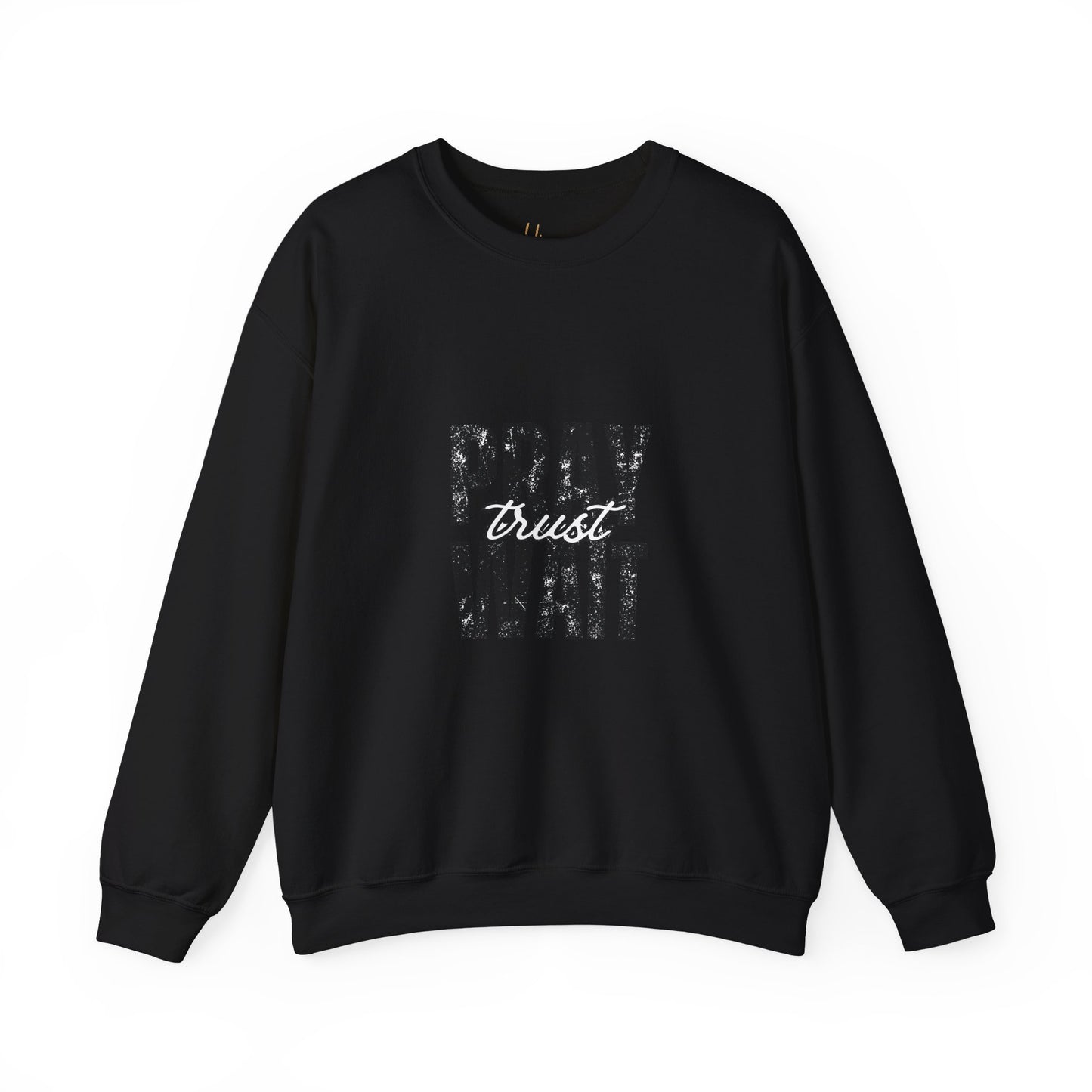 Pray, Trust and Wait Hiqua Crewneck Sweatshirt