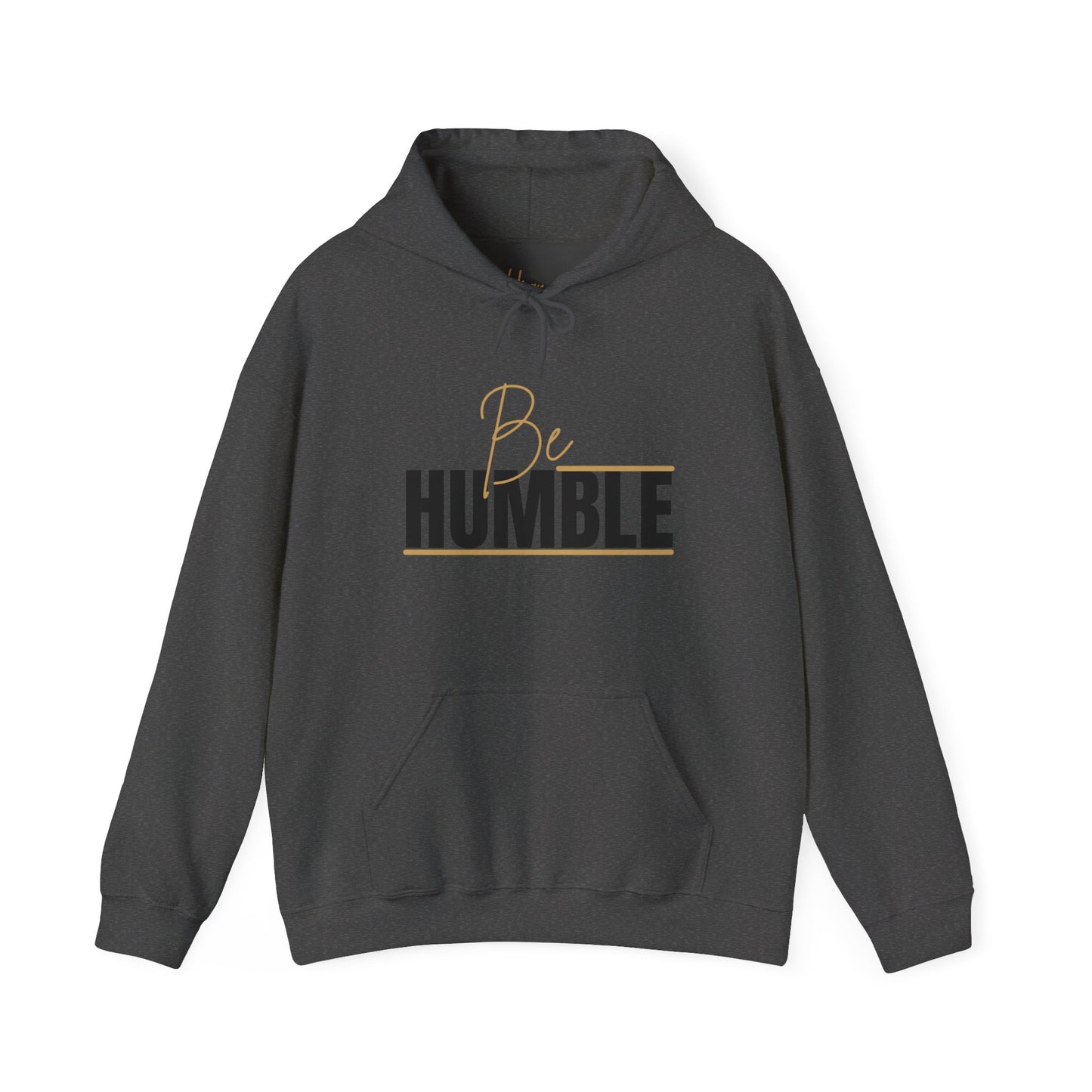 Be Humble Hoodie by Hiqua
