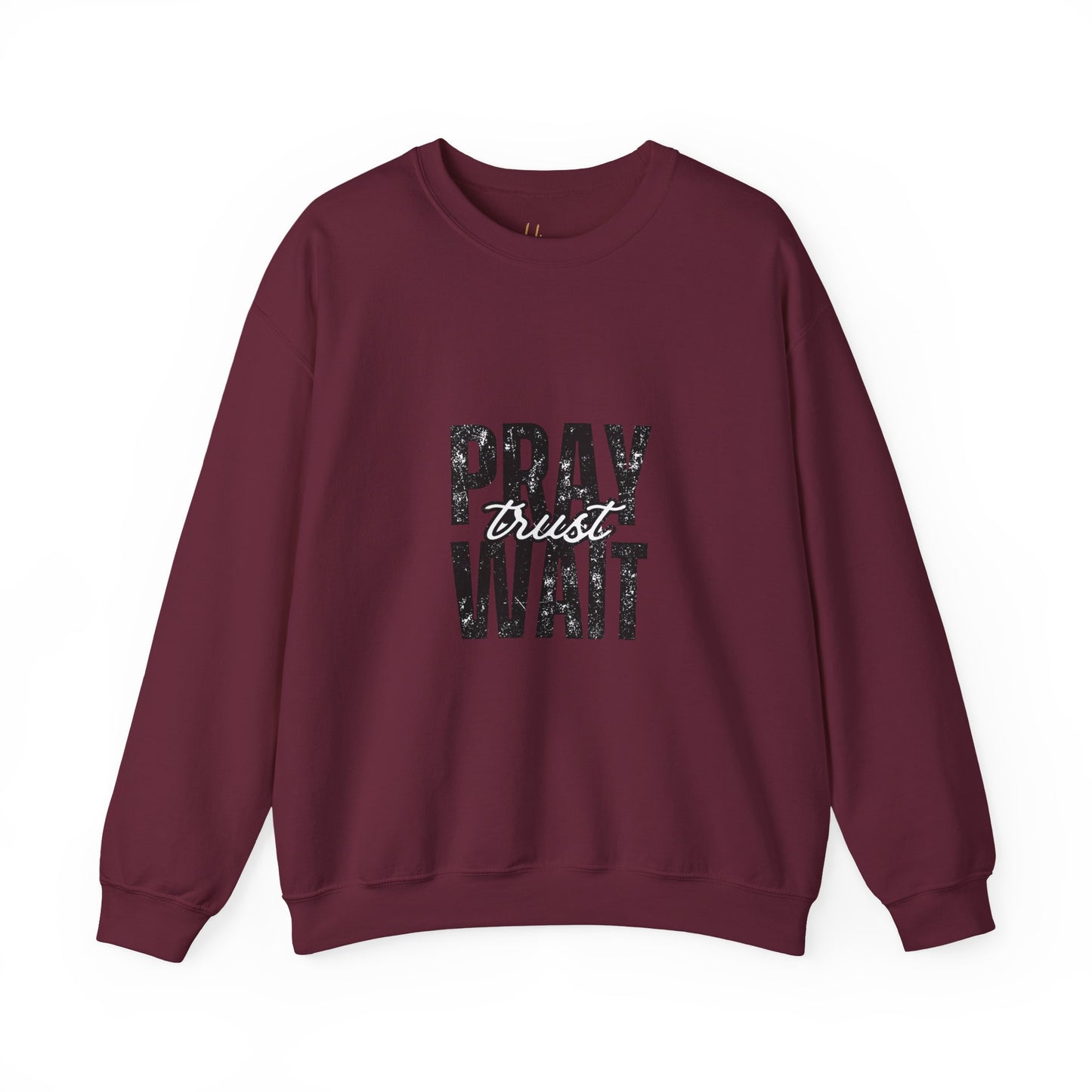 Pray, Trust and Wait Hiqua Crewneck Sweatshirt