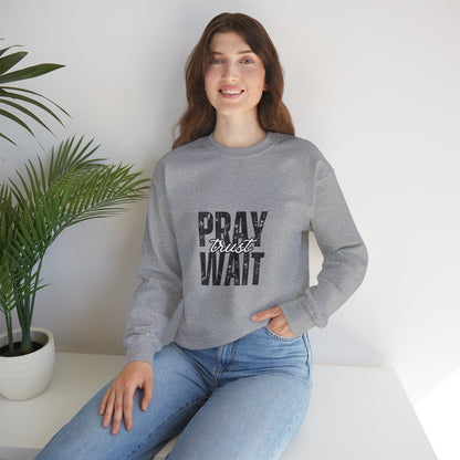 Pray, Trust and Wait Hiqua Crewneck Sweatshirt