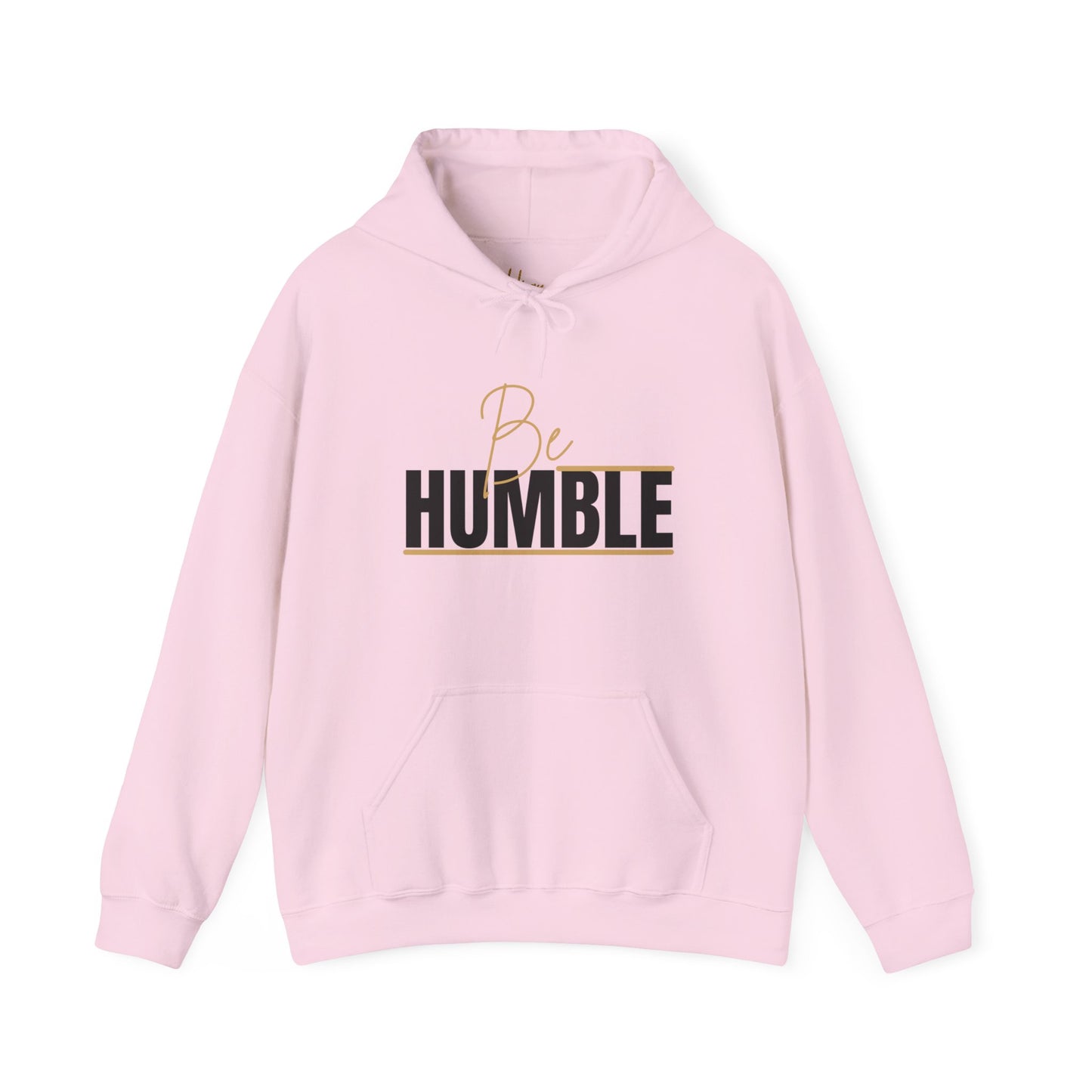 Be Humble Hoodie by Hiqua