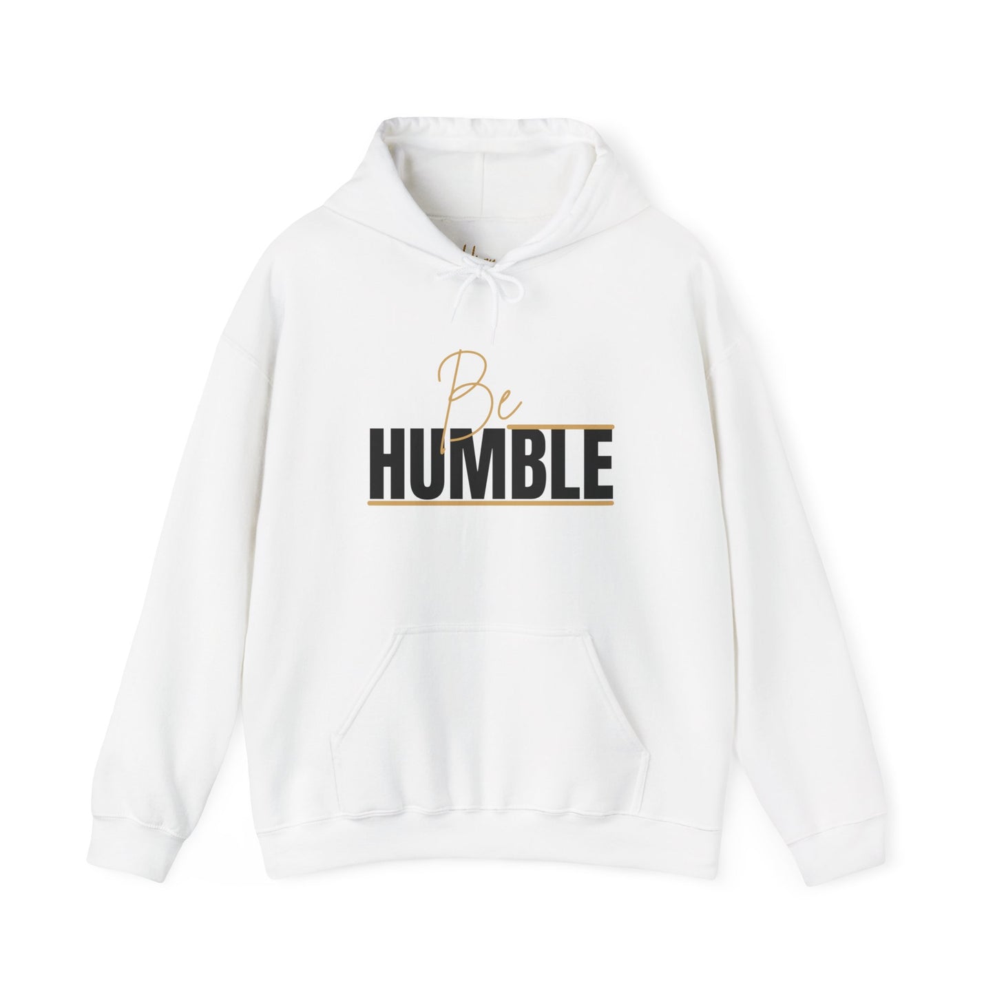 Be Humble Hoodie by Hiqua
